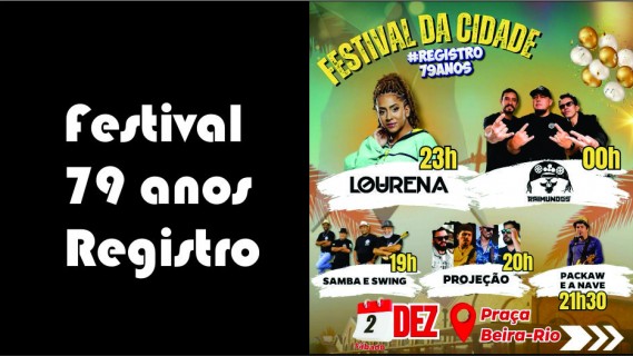 Festival da Cidade celebra os 79 anos de Registro com programação especial gratuita